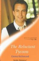 The Reluctant Tycoon 0263821048 Book Cover