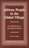 African People in the Global Village 0761811346 Book Cover