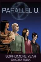 Parallel U. - Sophomore Year 1542694361 Book Cover