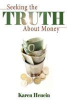 Seeking the Truth about Money 1770692878 Book Cover