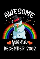 Awesome Since December 2002: Lined Journal Notebook For Girls Who Are 17 Years Old, Cute Snowmen 17th Birthday Gift, Funny Christmas Snowmen Birthday Gift Notebook - Happy 17th Birthday - Funny Dabbin 1708139699 Book Cover