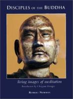 Disciples of the Buddha: Living Images of Meditation 1887276211 Book Cover