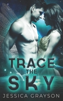 Trace the Sky: Fae Alien Romance (Mosauran) 1642533378 Book Cover