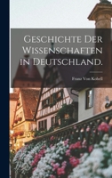 Geschichte der Wissenschaften in Deutschland. 1017374007 Book Cover