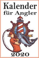 Kalender F?r Angler 2020 : A5i Kalenderi Kalender F?r Angler IAngelkalender 2020 I 1672444411 Book Cover