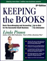 Keeping the Books: Basic Recordkeeping and Accounting for Small Business (Small Business Strategies Series) 0944205577 Book Cover