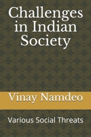 Challenges in Indian Society: Various Social Threats B08F7FHCQJ Book Cover