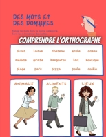 comprendre l'Orthographe B093MQK655 Book Cover