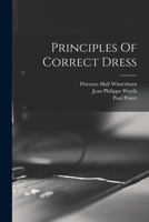 Principles Of Correct Dress 1015902324 Book Cover