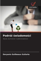 Podróz swiadomosci (Polish Edition) 6630168984 Book Cover
