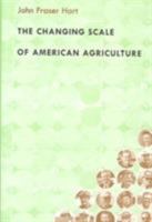 The Changing Scale of American Agriculture 0813922291 Book Cover