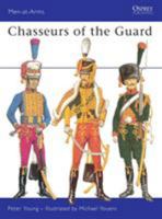 Chasseurs of the Guard (Men-at-Arms) 085045056X Book Cover