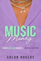 Music Money: Every Dollar Counts B08FP2BKNT Book Cover