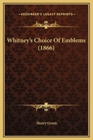 Whitney's Choice Of Emblems 116724382X Book Cover