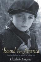 Bound for America 0192751670 Book Cover