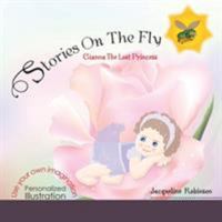 Stories on the Fly: Gianna the Lost Princess 1524544175 Book Cover