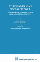 North American Social Report: A Comparative Study of the Quality of Life in Canada and the USA from 1964 to 1974 9027712573 Book Cover