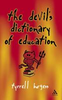 The Devil's Dictionary of Education 0826463231 Book Cover