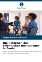 Die Reformen der öffentlichen Institutionen in Benin 620624170X Book Cover