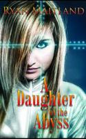 A Daughter of the Abyss 1981025707 Book Cover