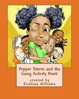 Pepper Storm and the Gang Activity Book 150270692X Book Cover