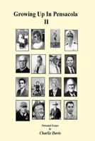 Growing Up in Pensacola II: The Sequel 1511731249 Book Cover