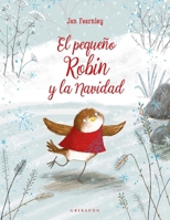 El pequeño Robin y la Navidad (Spanish Edition) 8412804686 Book Cover