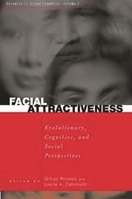 Facial Attractiveness: Evolutionary, Cognitive, and Social Perspectives (Advances in Visual Cognition, V. 1) 1567506372 Book Cover