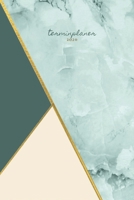 Terminplaner 2020 gr�n marmor: Wochenplaner Kalender Taschenkalender und Terminkalender f�r das neue Jahr NotizbuchTermine selbst gestalten planen und organisieren a5 modernes gold design 1676191429 Book Cover