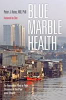 Blue Marble Health 1421420465 Book Cover