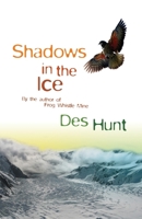 Shadows in the Ice 1869506731 Book Cover