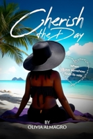 Cherish the Day 1737333767 Book Cover