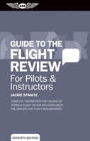 Guide to the Biennial Flight Review: Complete Preparation for Issuing or Taking a Flight Review 1560274441 Book Cover