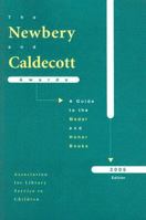 The Newbery And Caldecott Awards: A Guide to the Medal And Honor Books, 2005 (Newbery and Caldecott Awards) 0838935524 Book Cover