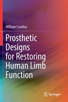 Prosthetic Designs for Restoring Human Limb Function 3030310795 Book Cover