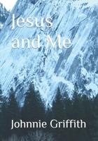 Jesus and Me 1685245005 Book Cover