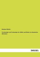 Terminologie Und Technologie Der M Ller Und B Cker Im Islamischen Mittelalter 3954549867 Book Cover