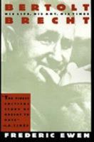 Bertolt Brecht: His Life, His Art and His Times 0806501944 Book Cover