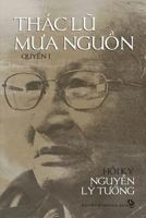 Thac Lu Mua Nguon 152382056X Book Cover