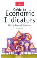 guide-to-economic-indicators--making-sense-of-economics 1576601455 Book Cover