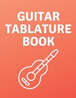 Guitar Tablature Book: Guitar Tab Book For Kids And Adults, Birthday Gift, 150pages, "8.5x11"in, Soft Cover, Matte Finish B083ZJKX5W Book Cover