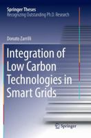 Integration of Low Carbon Technologies in Smart Grids 3319983571 Book Cover