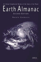Earth Almanac: An Annual Geophysical Review of the State of the Planet Second Edition 1573564524 Book Cover