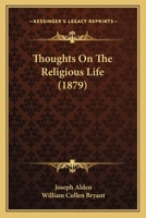 Thoughts on the Religious Life 3337876986 Book Cover