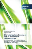 Characterization of Undoped and Zn Doped Pbi2 Nanostructures 3639862481 Book Cover