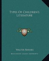 Types of Children's Literature 1162715111 Book Cover