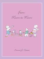 From Mum to Mum 1412051568 Book Cover