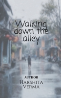 Walking down the alley B0B49ML5T7 Book Cover