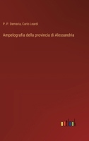 Ampelografia della provincia di Alessandria 338502949X Book Cover