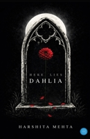 Here Lies Dahlia 9378257011 Book Cover